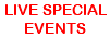 LIVE SPECIAL EVENTS